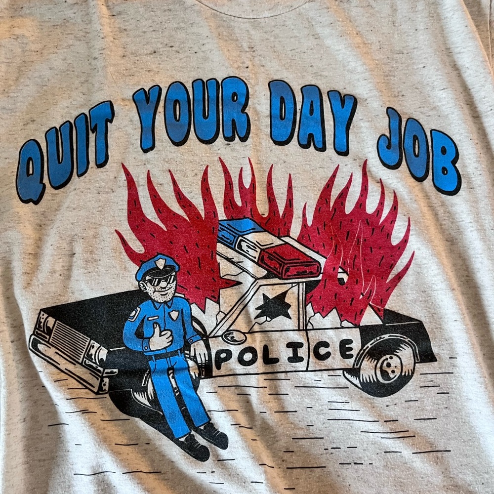 Quit your day job T-shirt from Wicked Clothes